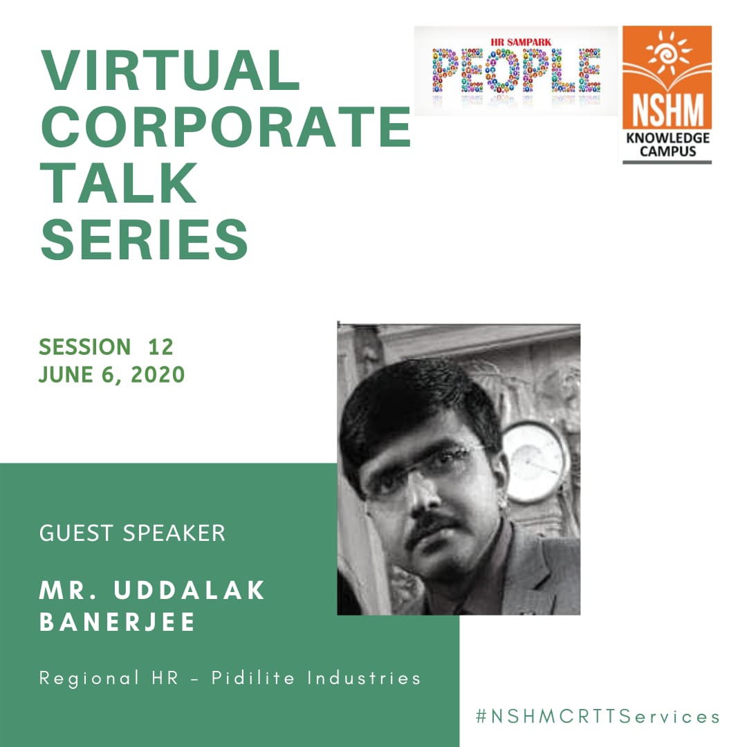 Virtual Corporate Talk Series : Guest Speaker – Mr. Uddalak Banerjee