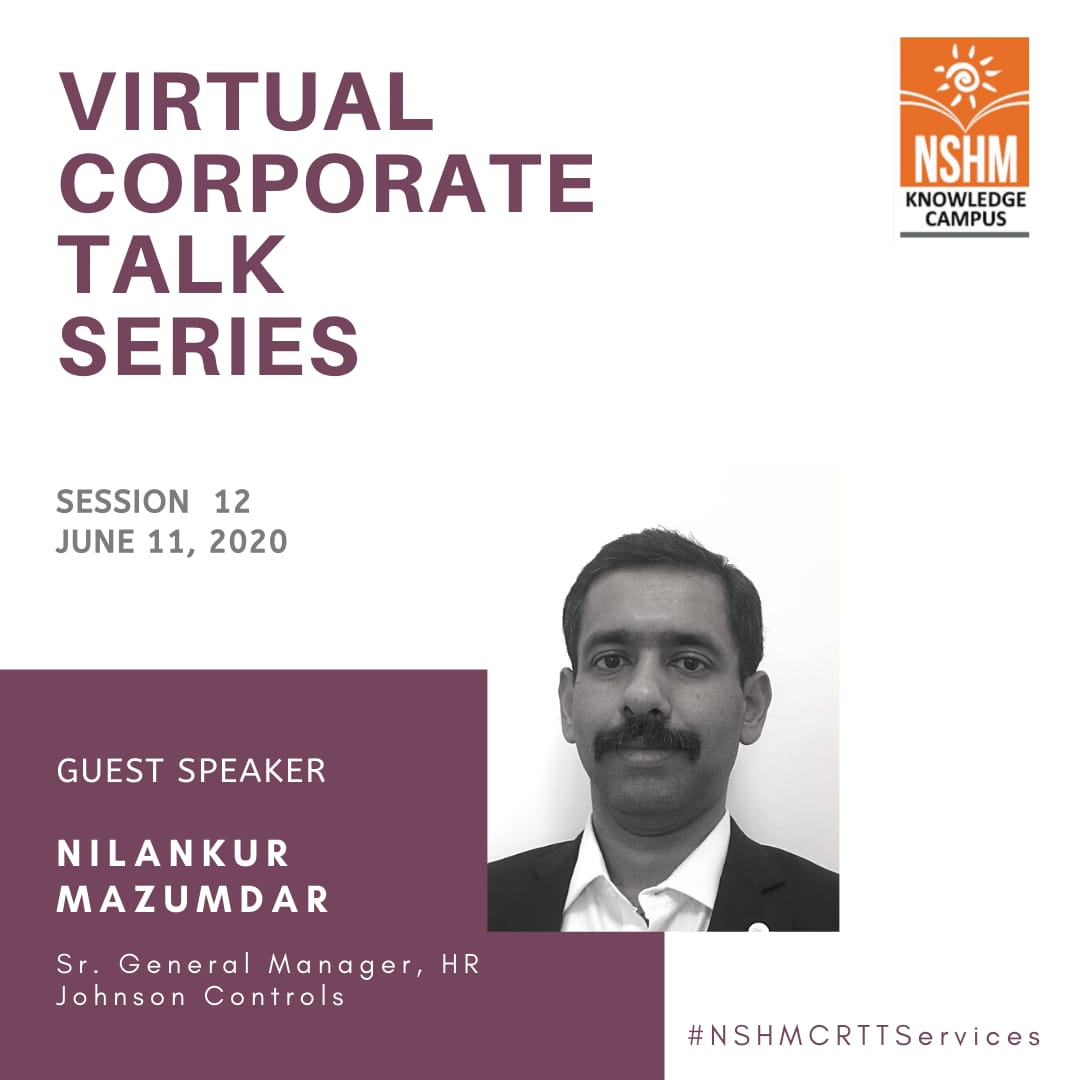 Virtual Corporate Talk Series : Guest Speaker – Nilankur Muzumdar