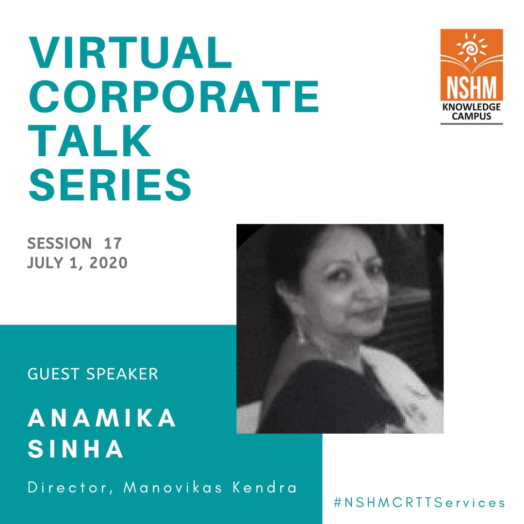 Virtual Corporate Talk Series : Guest Speaker – Anamika Sinha