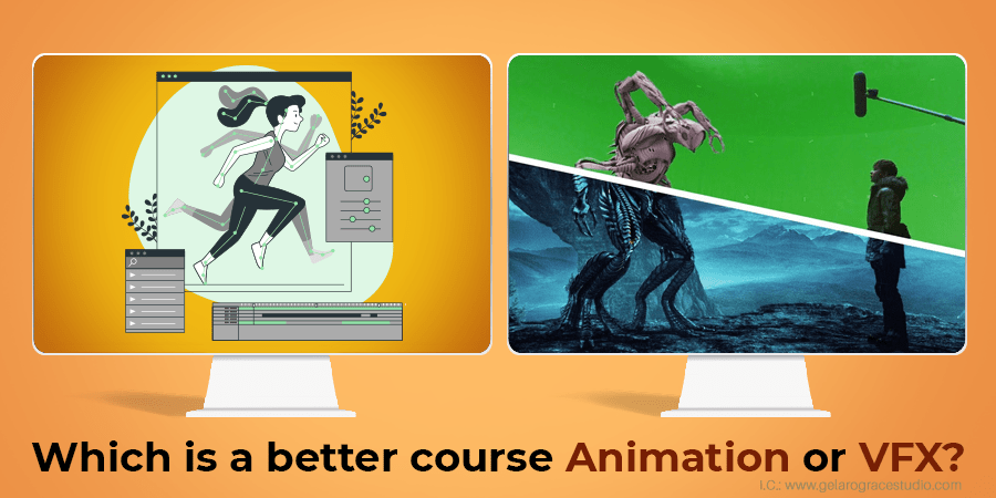 Which is a better course- Animation or VFX?