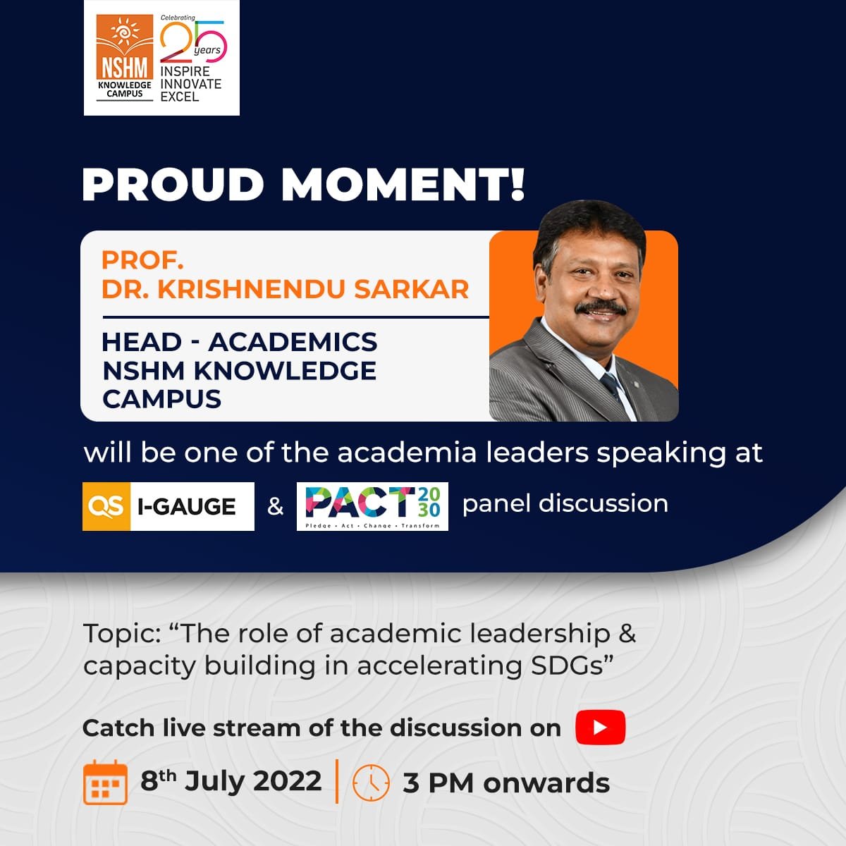 “The role of academic leadership & capacity building in accelerating SDGs.” by- of. Dr Krishnendu Sarkar