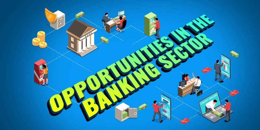 Opportunities in the Banking Sector