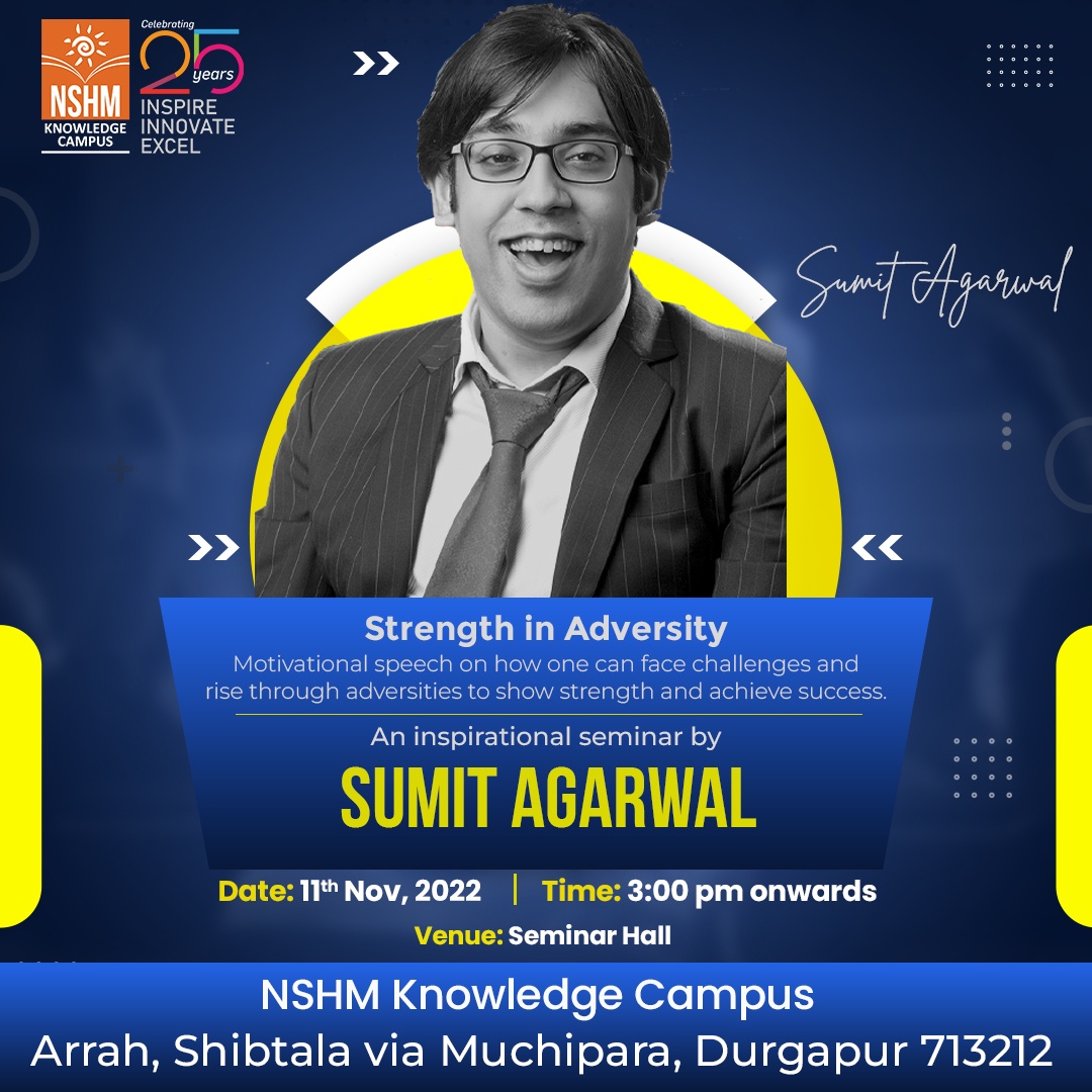 Seminar on Strength in Adversity by Sumit Agarwal – 11 November, 2022