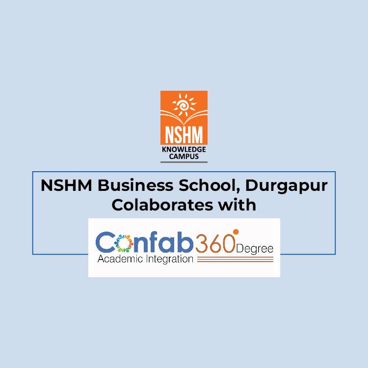 NSHM Business School collaborates with Confab 360 Degree