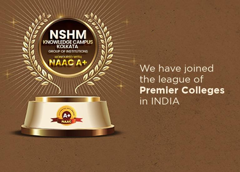 Nshm Knowledge campus, Kolkata-Group of Institutions earns A+ Grade from NAAC